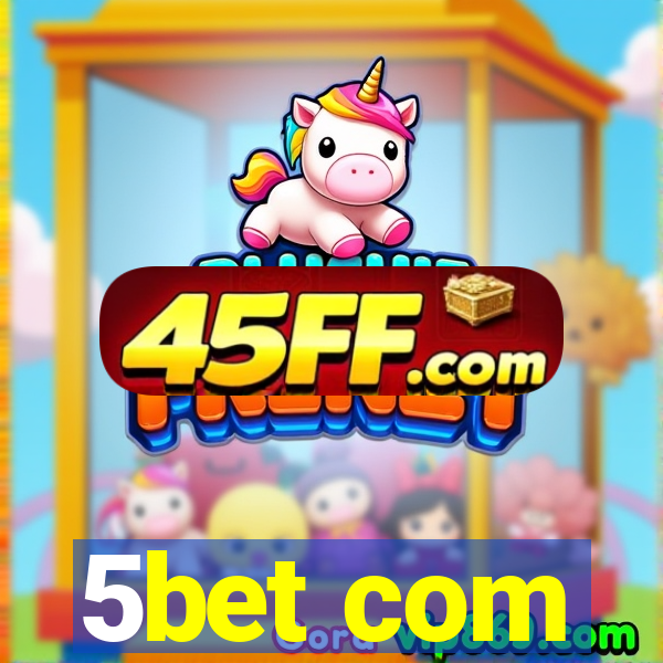 5bet com
